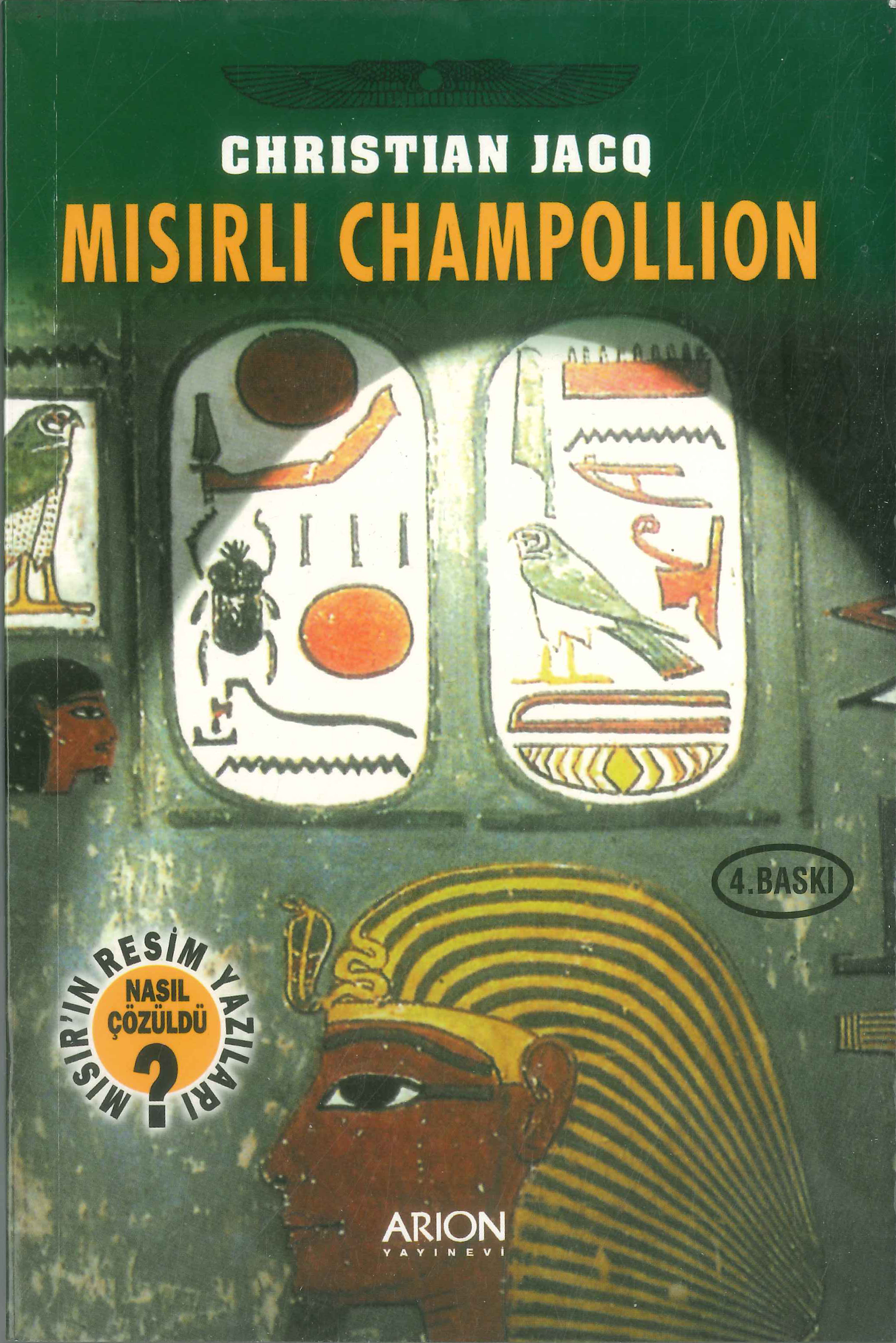 Mısırlı Champollion - Christian Jacq